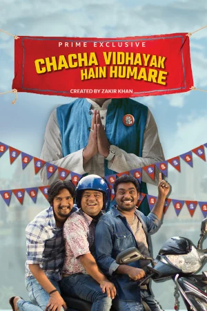 Chacha Vidhayak Hain Humare (2024) Season 3 {Hindi DD2.0} Amazon miniTV Original Series 480p | 720p | 1080p WEB-DL